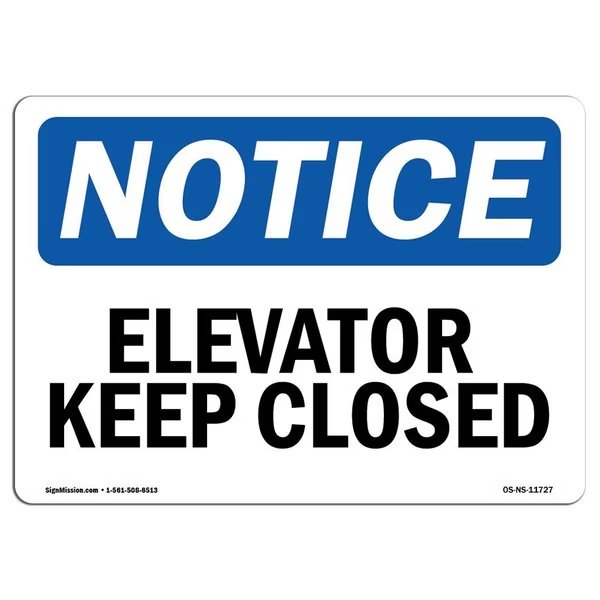 Safety Sign, OSHA Notice, 12